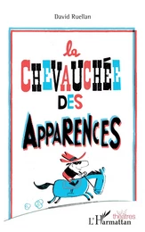 La chevauchée des apparences