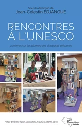 Rencontres à l'UNESCO