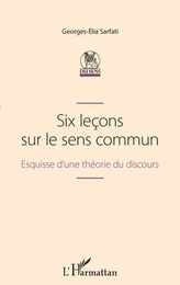 Six leçons sur le sens commun