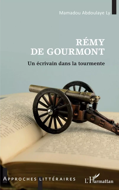 Rémy de Gourmont - Mamadou Abdoulaye Ly - Editions L'Harmattan