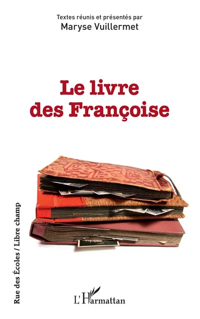 Le livre des Françoise - Maryse Vuillermet - Editions L'Harmattan