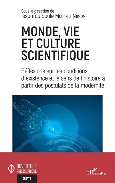 Monde, vie et culture scientifique - Issoufou Soulé Mouchili Njimom - Editions L'Harmattan