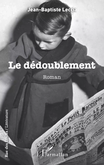 Le dédoublement - Jean-Baptiste LECCIA - Editions L'Harmattan