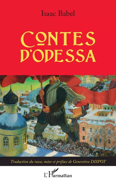 Contes d'Odessa - Geneviève Dispot - Editions L'Harmattan