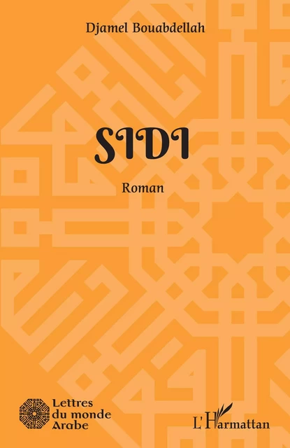 SIDI - Djamel Bouabdellah - Editions L'Harmattan