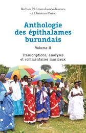 Anthologie des épithalames burundais Volume II