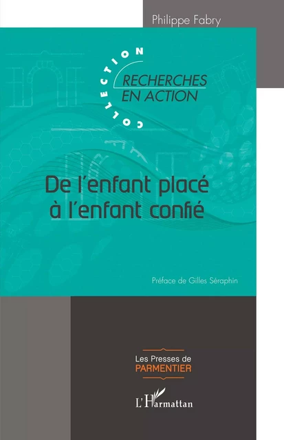 De l'enfant placé à l'enfant confié - Philippe Fabry - Editions L'Harmattan