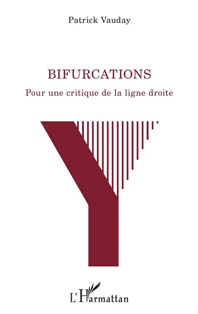 Bifurcations - Patrick Vauday - Editions L'Harmattan