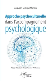 Approche psychoculturelle dans l'accompagnement psychologique