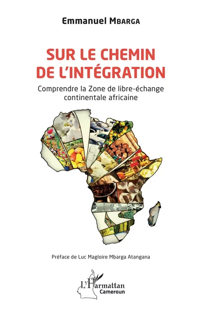 Sur le chemin de l'intégration - Emmanuel Mbarga - Editions L'Harmattan