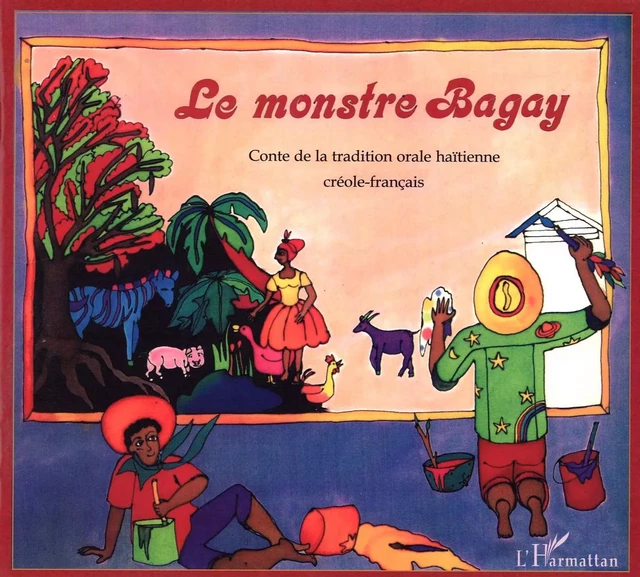 Le monstre Bagay -  Barthelemy mimi - Editions L'Harmattan