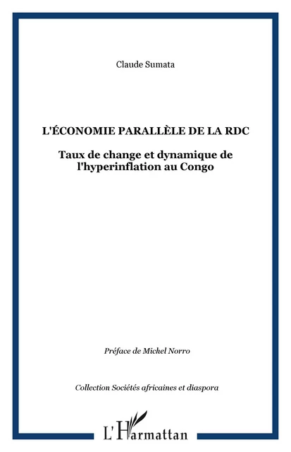 L'ÉCONOMIE PARALLÈLE DE LA RDC - Claude Sumata - Editions L'Harmattan