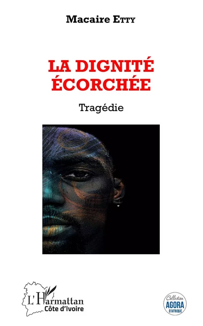 La dignité écorchée - Macaire Etty - Editions L'Harmattan