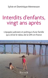 Interdits d'enfants, vingt ans après