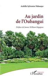 Au jardin de l'Oubangui