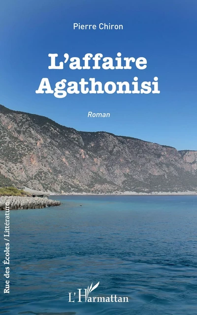 L'affaire Agathonisi - Pierre Chiron - Editions L'Harmattan