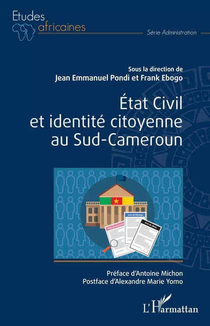 État Civil et identité citoyenne au Sud-Cameroun - Jean-Emmanuel Pondi, Frank Ebogo - Editions L'Harmattan