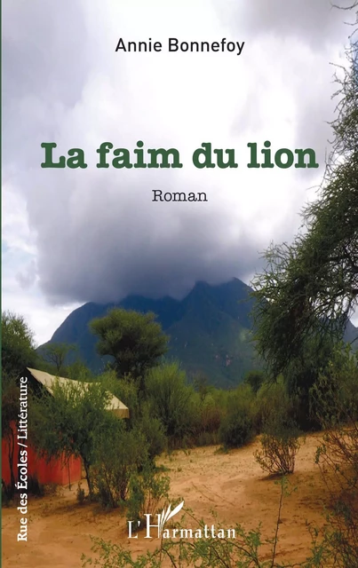 La faim du lion - Annie BONNEFOY - Editions L'Harmattan