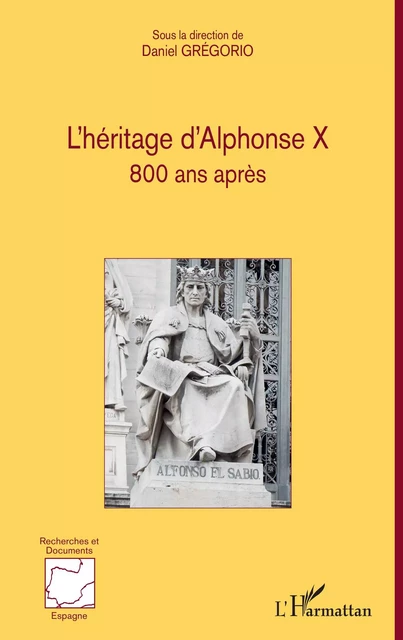 L'héritage d'Alphonse X - Daniel Grégorio - Editions L'Harmattan