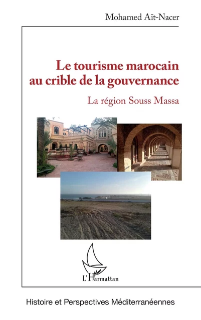 Le tourisme marocain au crible de la gouvernance - Mohamed Aït-Nacer - Editions L'Harmattan