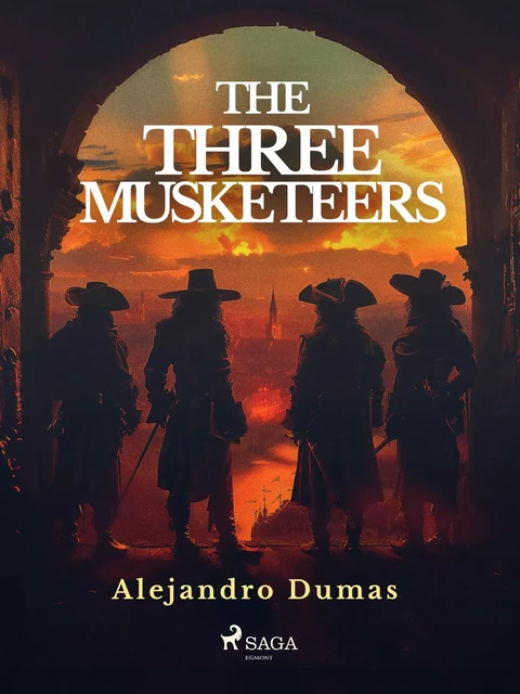 The Three Musketeers - Alexandre Dumas - Saga Egmont International