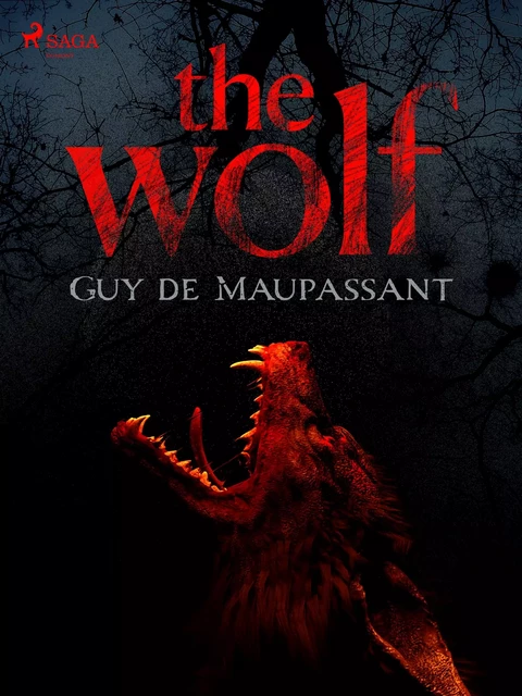 The Wolf - Guy de Maupassant - Saga Egmont International