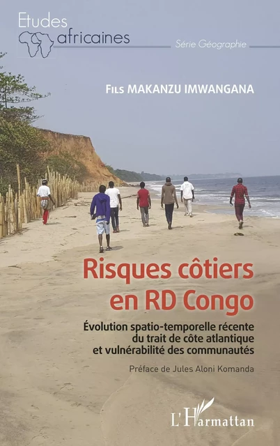 Risques côtiers en RD Congo - Fils Makanzu Imwangana - Editions L'Harmattan