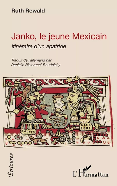 Janko, le jeune Mexicain - Danielle Risterucci-Roudnicky, Danielle Risterucci-Roudnicky - Editions L'Harmattan