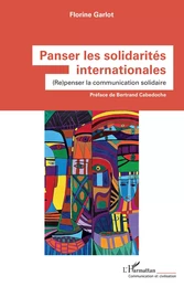 Panser les solidarités internationales