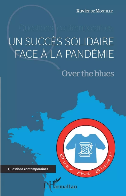 Un succès solidaire face à la pandémie - Xavier De Montille - Editions L'Harmattan