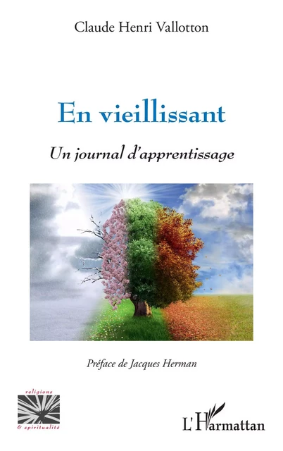 En vieillissant - Claude Henri Vallotton - Editions L'Harmattan