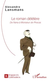 Le roman délétère