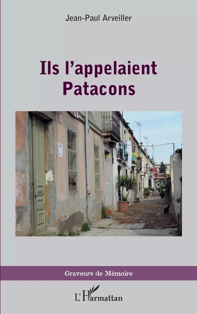 Ils l'appelaient Patacons - Jean-Paul Arveiller - Editions L'Harmattan