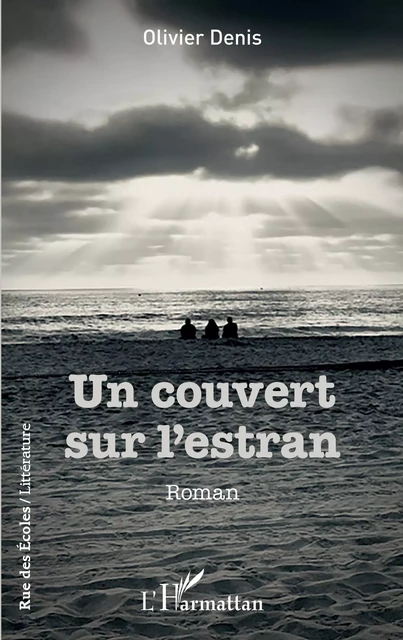 Un couvert sur l'estran - Olivier Denis - Editions L'Harmattan