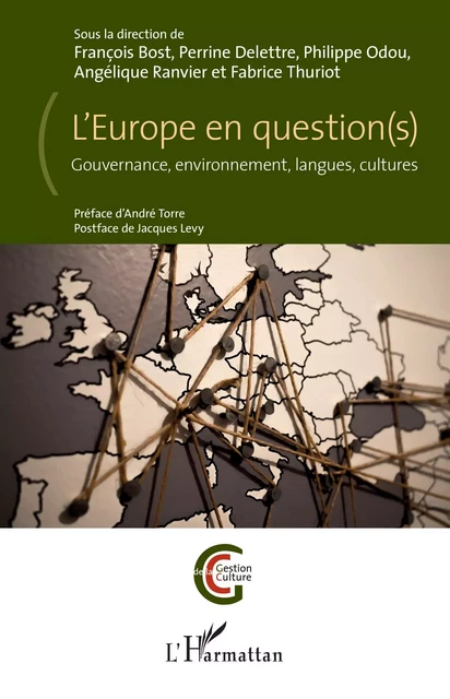 L'Europe en question(s) - François Bost, Perrine Delettre, Philippe Odou, Angélique Ranvier, Fabrice Thuriot - Editions L'Harmattan