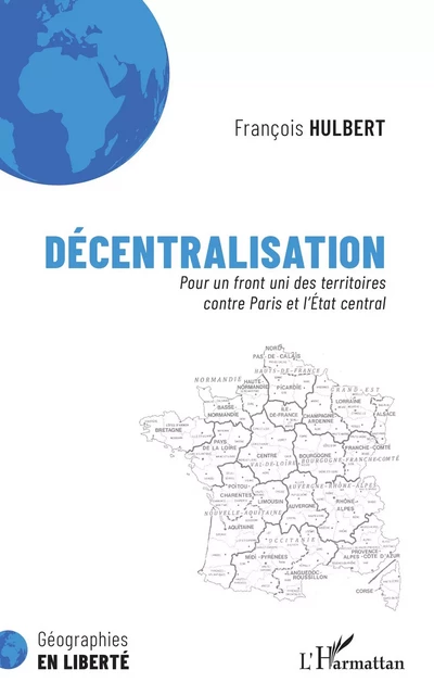 Décentralisation - François Hulbert - Editions L'Harmattan