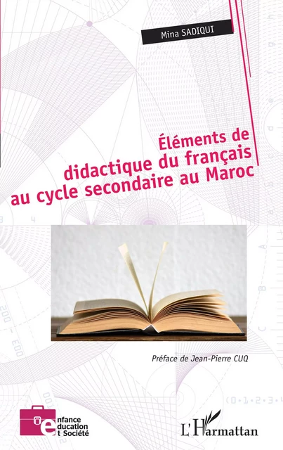 Éléments de didactique du français au cycle secondaire au Maroc - Mina Sadiqui - Editions L'Harmattan