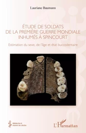 Étude de soldats de la première guerre mondiale inhumés à Spincourt