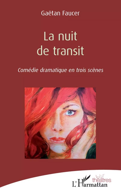 La nuit de transit - Gaëtan Faucer - Editions L'Harmattan