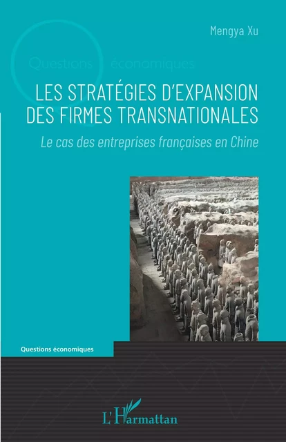 Les stratégies d'expansion des firmes transnationales - Mengya Xu - Editions L'Harmattan