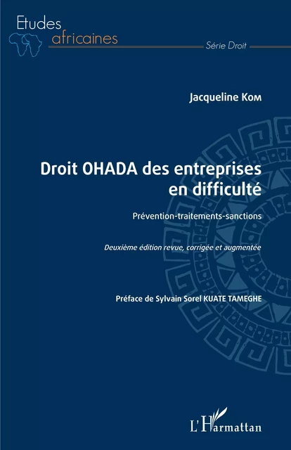 Droit OHADA des entreprises en difficulté - Jacqueline Kom - Editions L'Harmattan