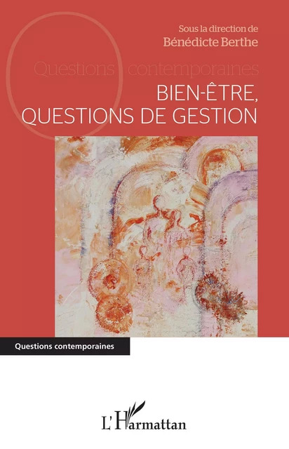 Bien-être, questions de gestion - Bénédicte Berthe - Editions L'Harmattan