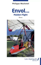 Envol Maiden Flight