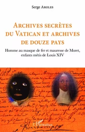 Archives secrètes du Vatican et archives de douze pays