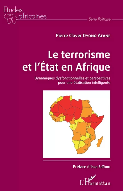 Le terrorisme et l'État en Afrique - Pierre Claver Oyono Afane - Editions L'Harmattan