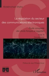 La régulation du secteur des communications électroniques