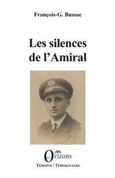 Les silences de l'Amiral