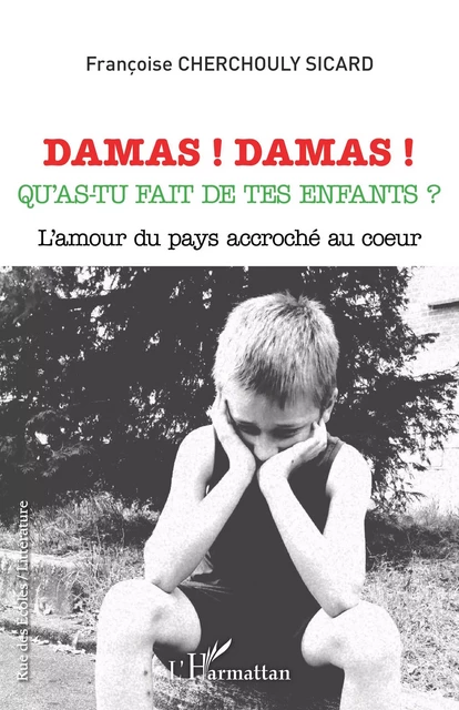 Damas ! Damas ! - Françoise Cherchouly Sicard - Editions L'Harmattan