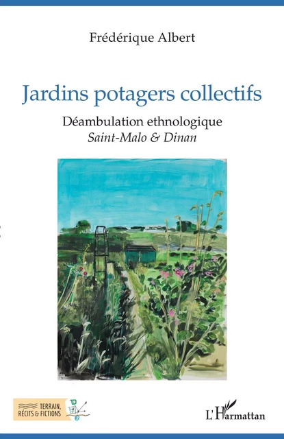 Jardins potagers collectifs - Frédérique Albert - Editions L'Harmattan