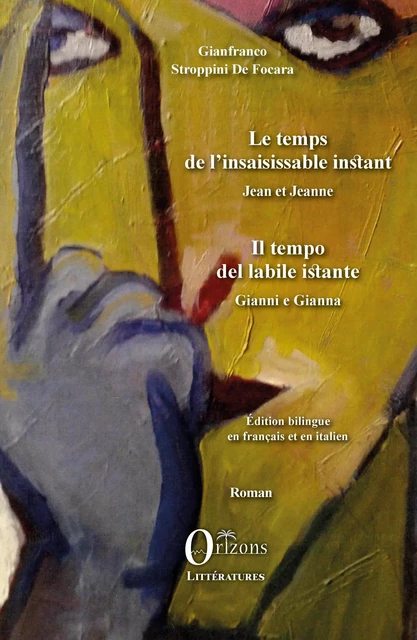 TEMPS DE L'INSAISISSABLE INSTANT (LE) - Gianfranco Stroppini de Focara - Editions Orizons